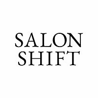 SALON SHIFT